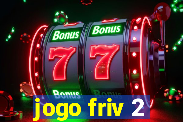 jogo friv 2